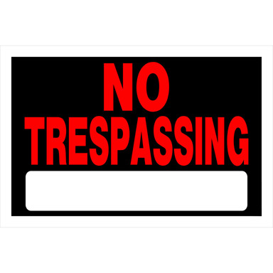 No Trespassing Sign 8x12"