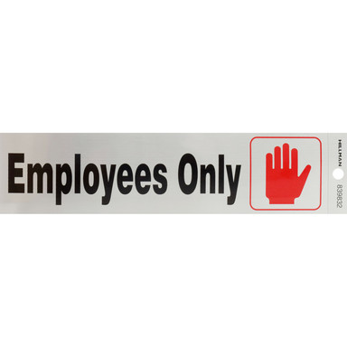 2"x8" Sign Employees Only Silver