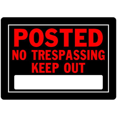 No Trspassing Sign 10x14"