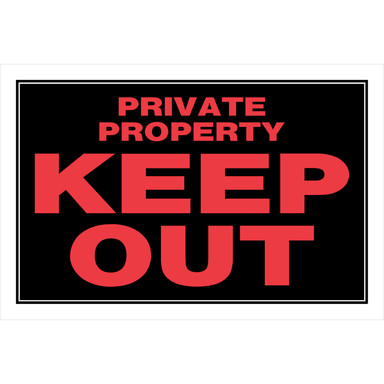 KEEP OUT PRVT SIGN 8X12"