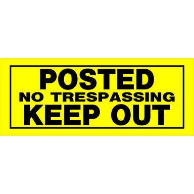 No Trespassing Sign 6"x15"