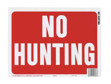 Sign No Hunting 9"x12"