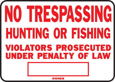 SIGN NO HUNT FISH TRESP