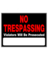 NO TRESPASS SIGN 15X19"