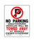NO PARKING SIGN 19"X15"