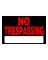 NO TRESPASS SIGN 8X12"