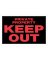 KEEP OUT PRVT SIGN 8X12"