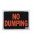 SIGN NO DUMPING 9X12 PLS