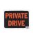 SIGN PRIVATE DRIVE PLAS