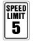 METAL 5 MPH SPEED SIGN