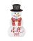CHILL OUT SNOWMAN 7.5"H