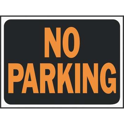 9X12 NO PARKING SIGN