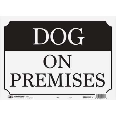 DOG ON PREMISIS SIGN