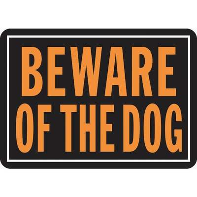 10x14 Beware Of Dog Sign