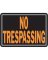 Alum No Trespass Sign