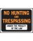 9x12 No Hunting Trespassing Sign