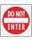 DO NOT ENTER SIGN