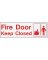 FIRE DOOR KEEP CLOSED