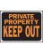 Hy-Ko 9x12 Plastic Sign, Private Property Keep Out