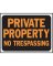 9X12 PVT PROP NOTRS SIGN