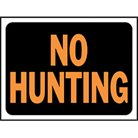 HY-KO Hy-Glo Series 3021 Identification Sign, No Hunting, Fluorescent Orange