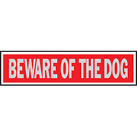 SIGN BEWARE OF DOG 2X8IN ALUM