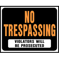 "NO TRESPASSING" PLASTIC SIGN