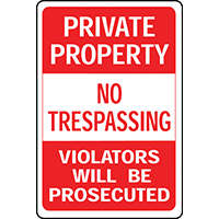 SIGN PRIVATE PROPERTY NO TRES