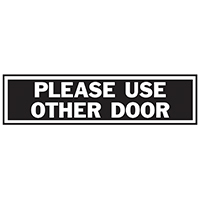 SIGN USE OTHER DOOR 2X8IN ALUM