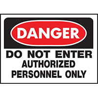 SIGN DANGERAUTHPERSONNELONLY