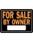 SIGN FOR SALE BY OWNER