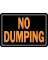 10x12 No Dumping Sign