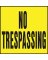 HY-KO YP-7 Novelty Lawn Sign, Square, NO TRESPASSING, Black Legend, Yellow