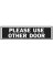 SIGN USE OTHER DOOR 2X8IN ALUM