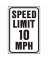 SIGN 10 MPH SPEEDLIMIT HWY ALU