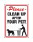 PLASTIC SIGN 9"X12" CLEAN UP PET