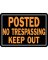 SIGN NO TRESPASSING/KEEP OUT