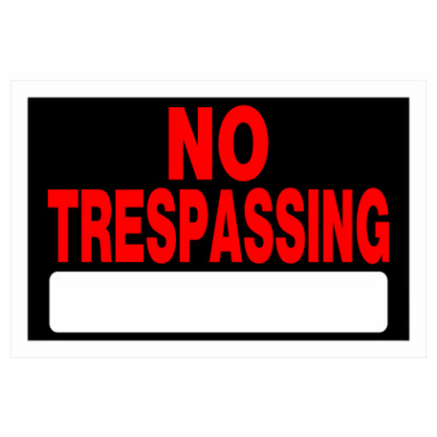 8X12 No Tresspassing