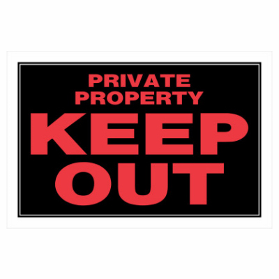 8x12 Pr Property Keep Out Sign