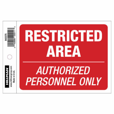 4x6 Restrict Area Sign