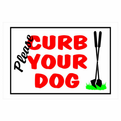 8x12 Please Curb Your Dog Sign