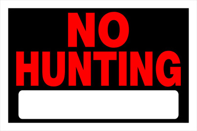 8x12 Plastic No Hunting Sign