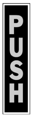 2x8 BLK Push Sign
