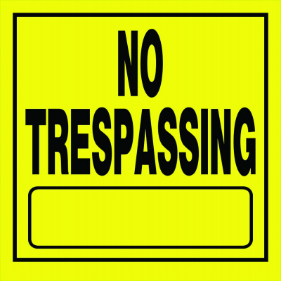 10X14 No Trespassing Sign