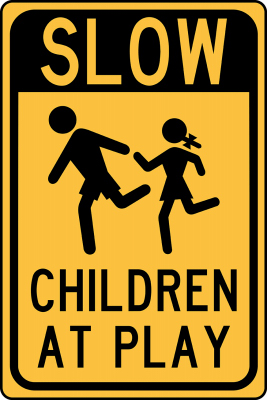 12x18 Slow Children Sign