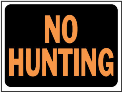 9x12 Plastic No Hunting Sign