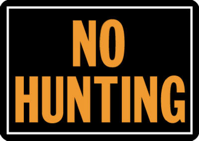 10x14 Alum No Hunting