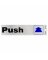 2x8 PUSH Gold Alum Sign