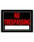 10X14 No Trespass Sign