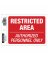 4x6 Restrict Area Sign